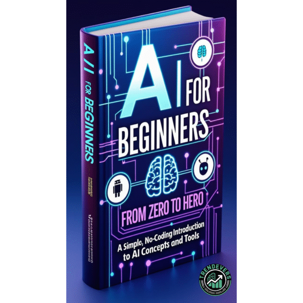 AI for Beginners: From Zero to Hero