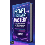 Prompt Engineering Mastery Premium Ebook